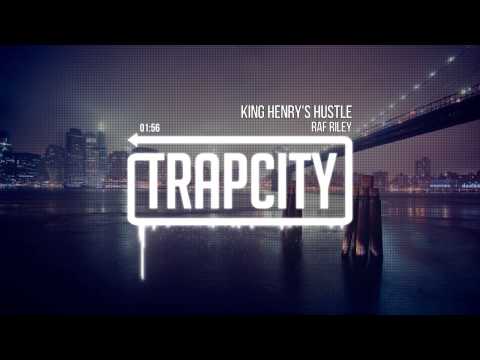 Raf Riley - King Henry's Hustle