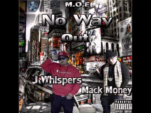 02. Mack Money Ft. J Whispers - No Way Out ("No Way Out" Mix Tape)