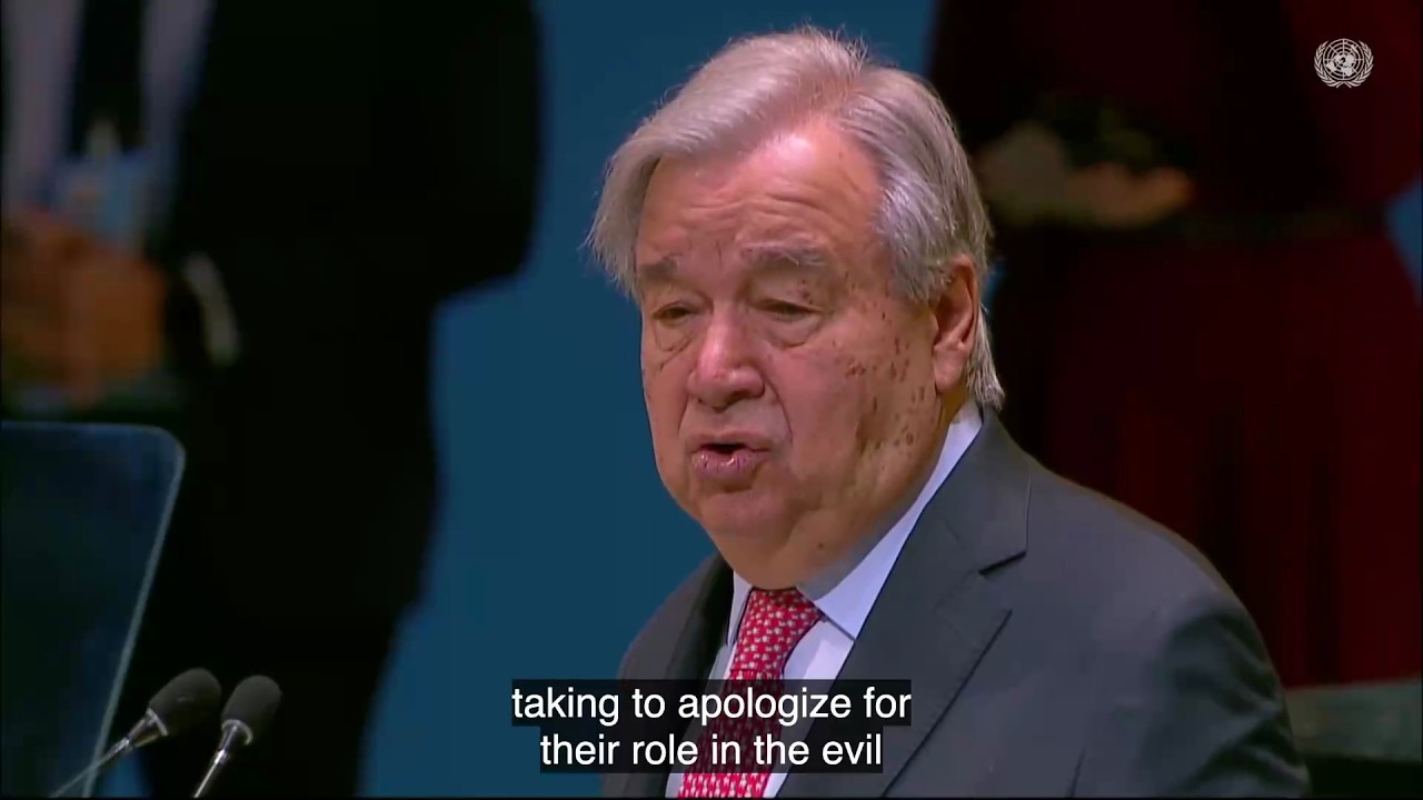 Confront Slavery’s Legacy and Deliver Justice Now — Guterres Tells UNGA | #RememberSlavery