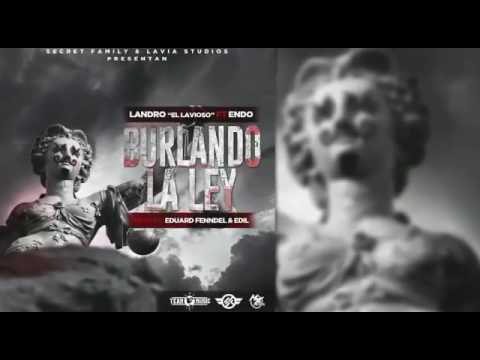 ENDO - BURLANDO LA LEY (ft. Landro El Lavioso) (Trap 2016)
