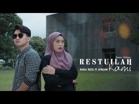 Restuilah Kami - Rheka Restu ft Aprilian (Official Music Video)