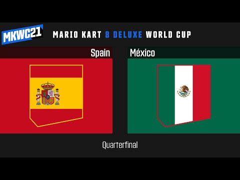 2021 MKWC (MK8DX) – Spain vs. México – Quarterfinal