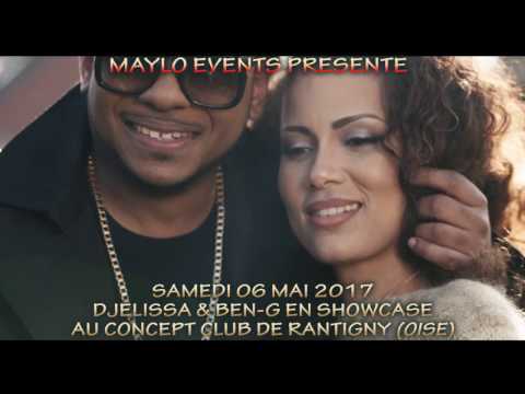 Ben-G & Djelissa - Teaser Vou é Mwen TOUR (RANTIGNY  LE CONCEPT CLUB Samedi 06 MAI 2017)
