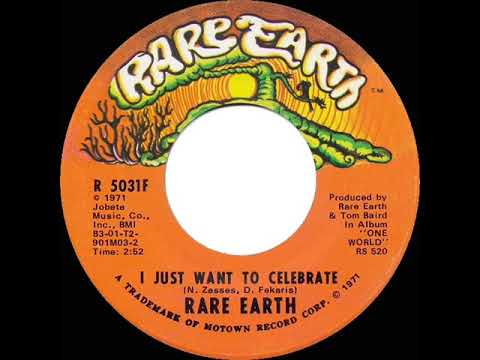 1971 HITS ARCHIVE: I Just Want To Celebrate - Rare Earth (mono 45)