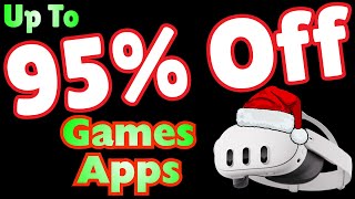 Up to 95% Off Meta Quest Games & Apps - Holiday/Christmas Sale 2025