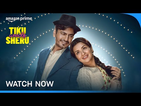 Tiku Weds Sheru - Watch Now | Nawazuddin Siddiqui, Avneet Kaur | Prime Video India