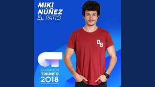 El Patio (Operación Triunfo 2018)