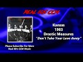 Kansas - Don't Take Your Love Away