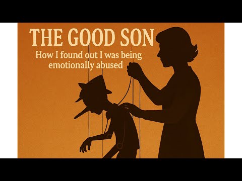 The Good Son: How I Found out I was Being Emotionally Abused