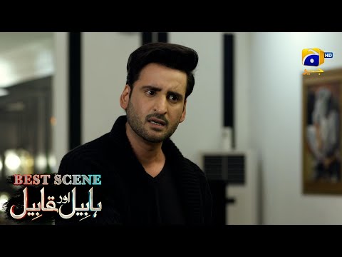 Habil Aur Qabil Episode 22 | Best Scene 01 | Asad Siddiqui - Nawal Saeed | Har Pal Geo