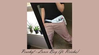 Peachy! :: Lover Boy (ft. Reisha)