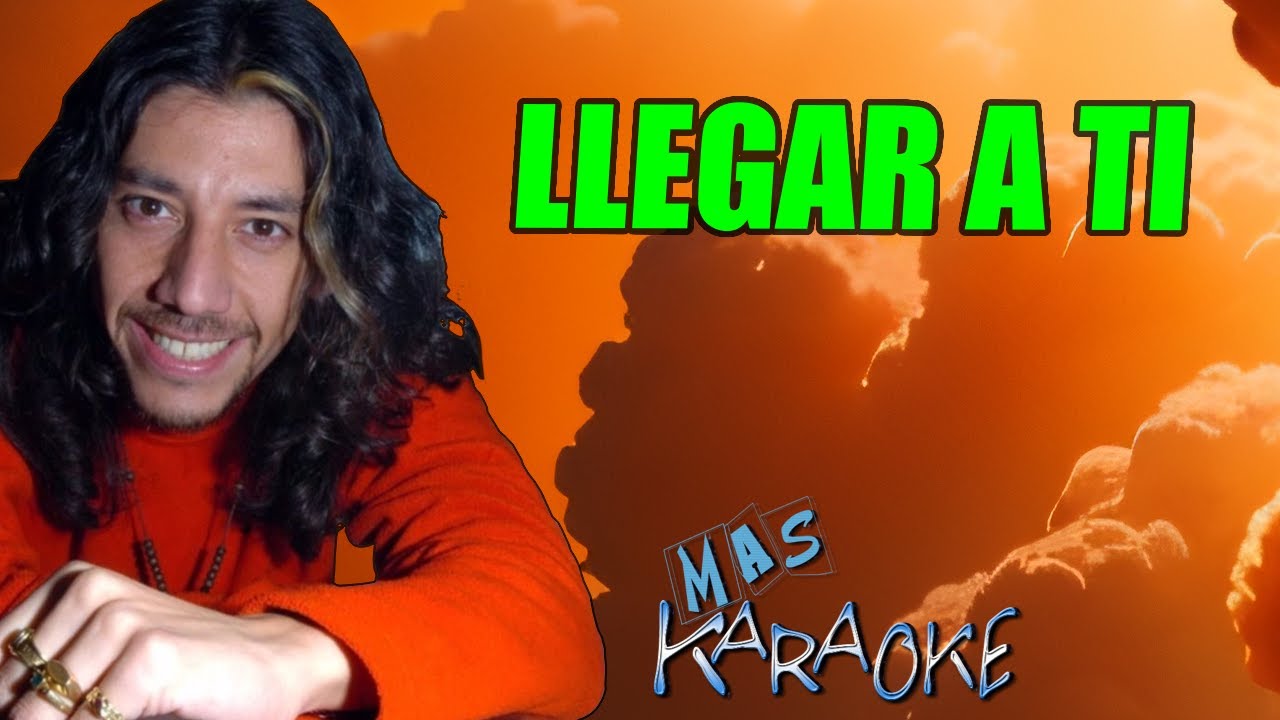 LLEGAR A TI