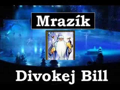 Divokej Bill - Mrazík