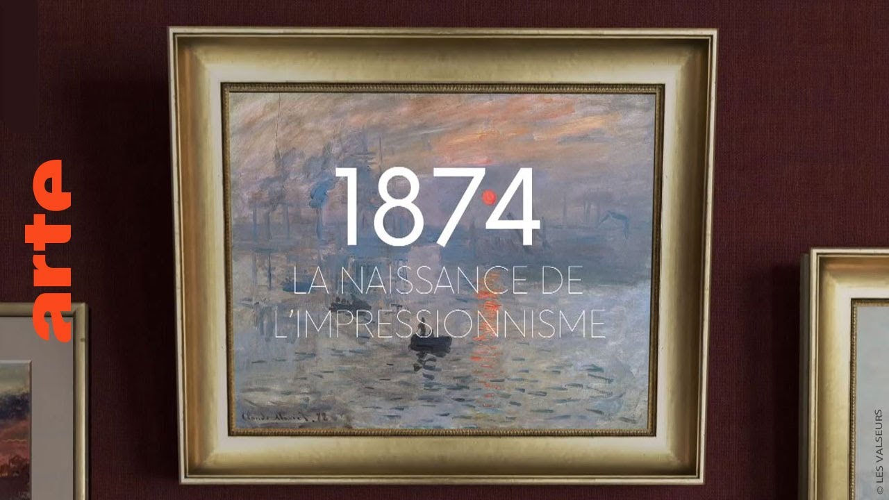 Miniature de la vidéo 1874, la naissance de l'impressionnisme | Documentaire | ARTE du film 1874, la naissance de l'impressionnisme