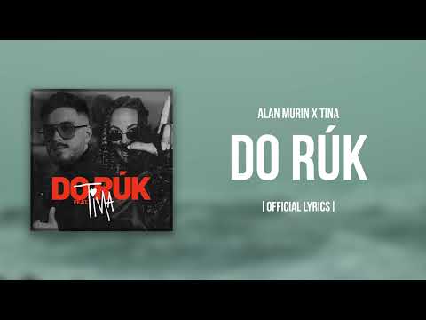 Alan Murin x Tina - Do Rúk |Official Lyrics Video|