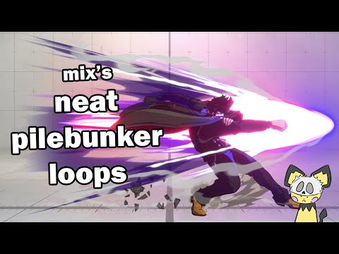 mix's neat pilebunker loops | GGST Slayer Mini-Guide