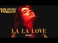 REEA La La Love Elyxo Remix