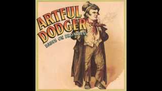 ARTFUL DODGER- Alright