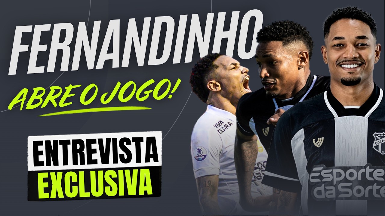 Imagem da notícia Exclusivo: Fernandinho revela bastidores do Ceará e abre o jogo sobre Mozart, Clássico-Rei e mais