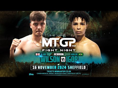 Blaine Wilson vs Harlem Igor // MTGP Fight Night 92 // 16.11.2024 // Sheffield