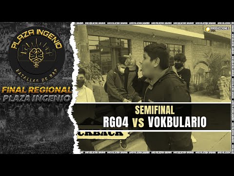 RG04 vs VOKBULARIO || SEMIFINAL || FINAL REGIONAL PLAZA INGENIO x REVOLUCIÒN URBANA