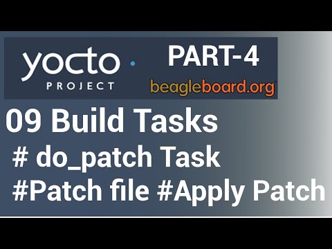 Yocto Tutorial - 09 Yocto Build Tasks (Part-4) | do_patch (With Example!!)