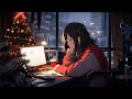Lofi Christmas 2024 🎄 Christmas lofi hip hop beats - Snowy christmas days ~ study / work / sleep