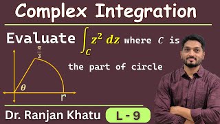 Example | Complex Integration | L 9 @ranjankhatu