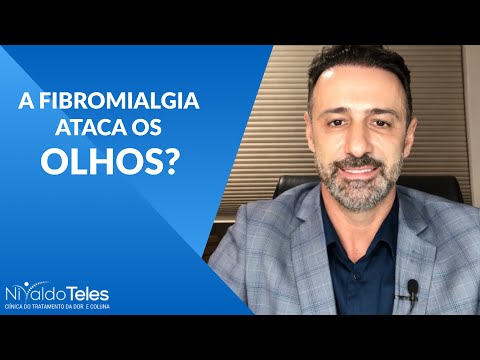 FIBROMIALGIA ATACA OS OLHOS? DOR CRÔNICA