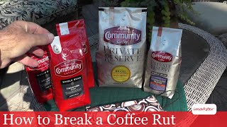 How to Break Out of Your Coffee Rut!