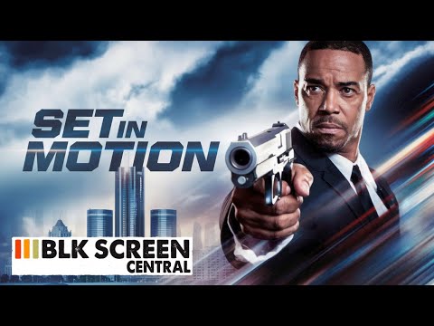 Set In Motion | Free Drama Thriller Film | Black Cinema | Full HD | @BLKScreenCentral
