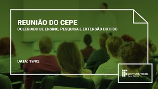 Reunião CEPE IFSC | 19.02.2026 | Parte 1