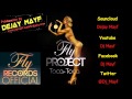 Dj Mayf Fly Project Toca Toca Tema Propio 2015 ...