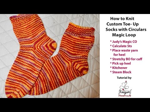 Tutorial #9 - How to Knit Custom Toe-Up Socks using Magic Loop