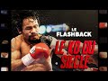 PACQUIAO VS MÁRQUEZ IV LE KO DU SIÈCLE LE FLASHBACK 11 RETOUR SUR UNE RIVALITÉ MYTHIQUE