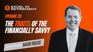 Ep #25 The Invisible Habits of the Financially Savvy