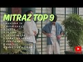 Best of Mitraz Songs | Hit Songs | 2024