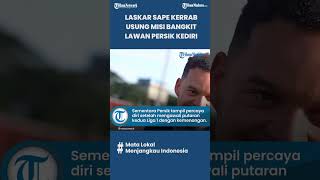 Jelang Kontra Lawan Persik Kediri, Laskar Sapeh Kerrab Usung Misi Bangkit seusai Kalah dari Persib