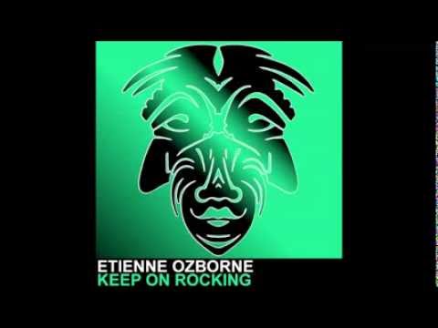 Etienne Ozborne - Keep On Rocking