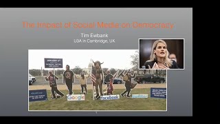 The Impact of Social Media on Democracy by Tim Ewbank