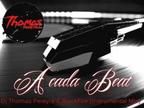 Dj Thomas Pereyra & BlackFire - A cada Beat (Instrumental Mix)