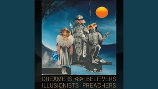 Dreamers and Believers