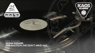 Urban Dreams - Ams Emotion (We Don`t Mind Mix)