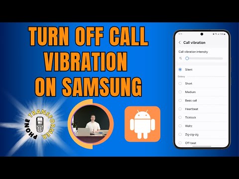 How to Turn Off Call Vibration on Samsung