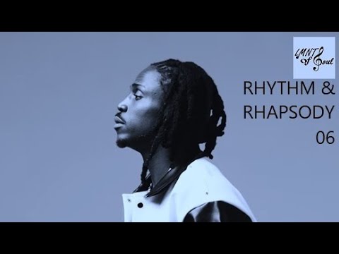 Rhythm and Rhapsody 06 | R&B Playlist