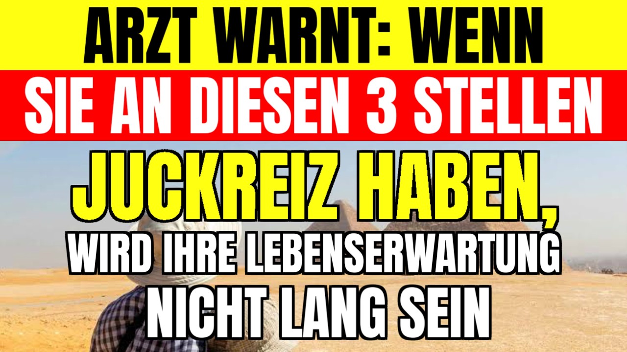 Arzt-Warnung: Wenn Sie an diesen 3 Stellen Juckreiz haben, wird Ihre Lebenserwartung nicht lang sein
