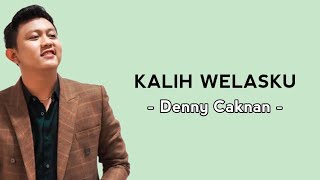 Download lagu Kalih Welasku - Denny Caknan ( Lirik Lagu ) mp3