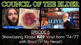 Showcasing Klassic KISS Vinyl from '74-'77 with Brant (In My Head) | Council of The Elder Ep. 6