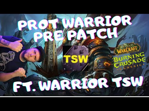 Classic TBC Pre Patch Warrior Talent Guide!! FT. Warrior TSW