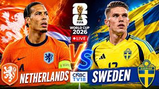 🔴FIFA World Cup 2026 LIVE: Netherlands Vs Sweden in Houstan | Van Dijk Vs Gyokeres | De Jong | N18G